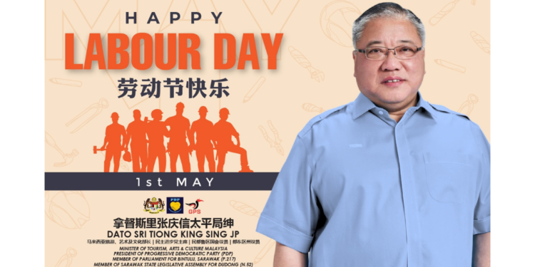 Tourism, Arts and Culture Minister Datuk Seri Tiong King Sing extends his Labour Day 2025 greetings to all Malaysians. Photo: FB/Dato' Seri Tiong King Sing
