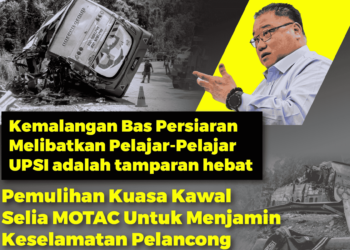 Tragedi UPSI jadi amaran: MOTAC desak kuasa kawal selia bas pelancongan dikembalikan demi keselamatan