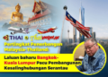 Laluan baharu Bangkok–KL pacu keterhubungan Malaysia–Thailand