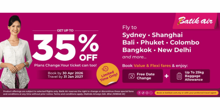 Batik Air rolls out up to 35% fare discount, boosts flexible travel options