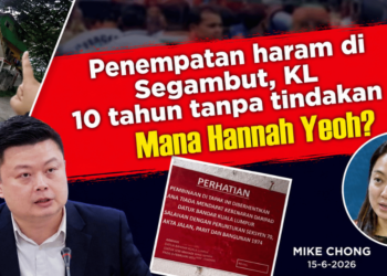 Penempatan haram di Segambut cetus persoalan terhadap Hannah Yeoh