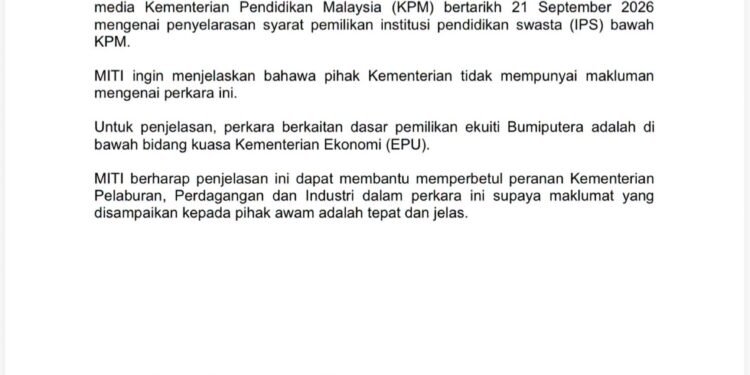 PENJELASAN MITI berhubung kenyataan Kementerian Pendidikan mengenai syarat pemilikan ekuiti Bumiputera. - FACEBOOK MITI