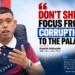 Don’t shift focus from corruption to the palace – AMK Danish