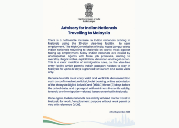 High Commission warns Indian nationals against misuse of Malaysia visa-free facility