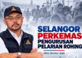 Selangor tightens Rohingya monitoring as refugee issue comes under sharper scrutiny – Saifuddin Shafi